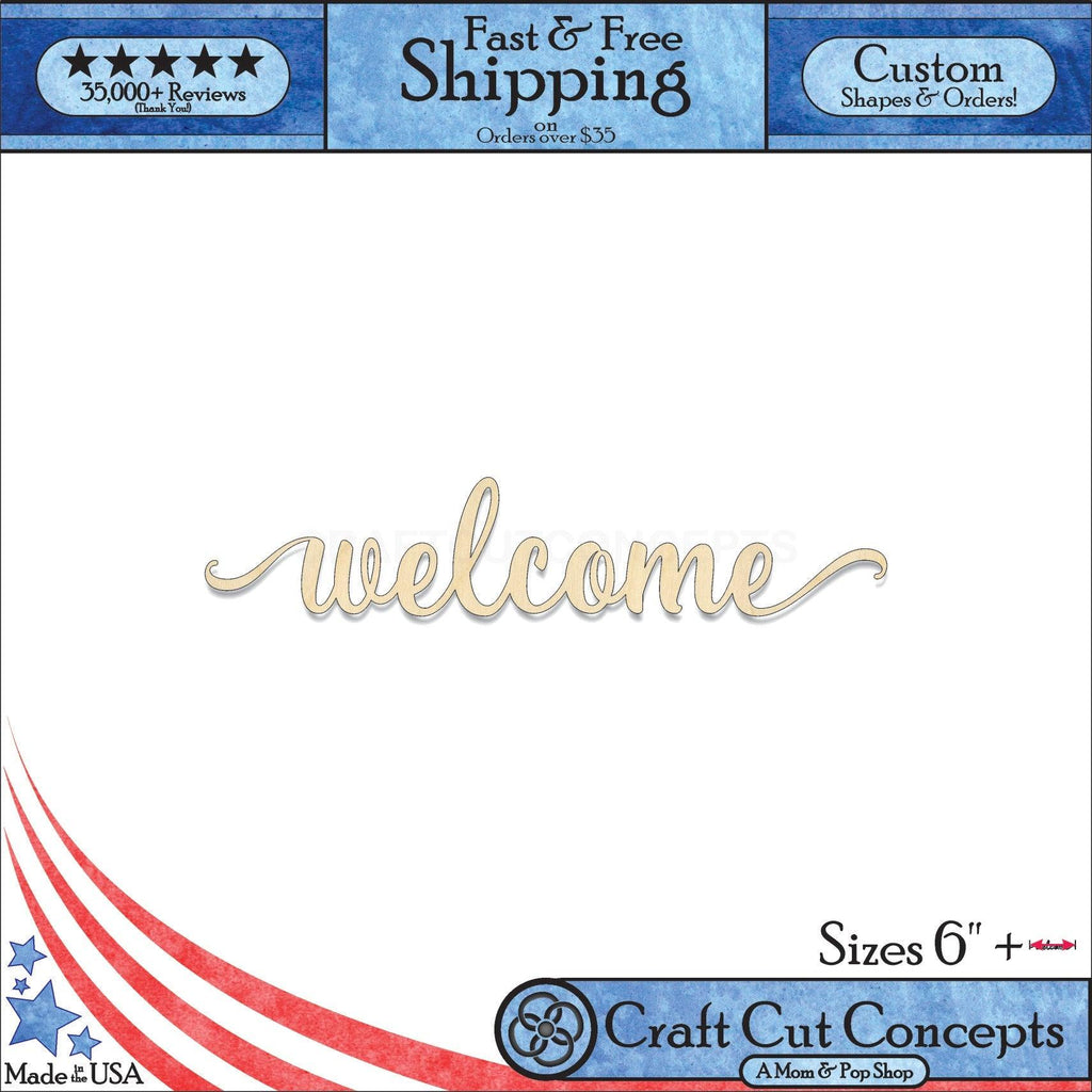 A 1:1 Product photo with banners of our laser cut Welcome Script Craft Shape available for purchase.