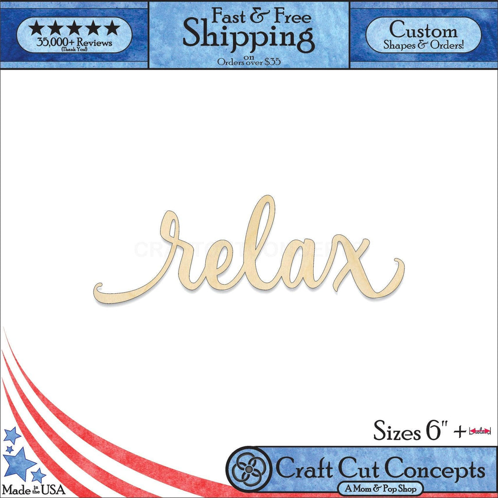 A 1:1 Product photo with banners of our laser cut Relax Script Craft Shape available for purchase.