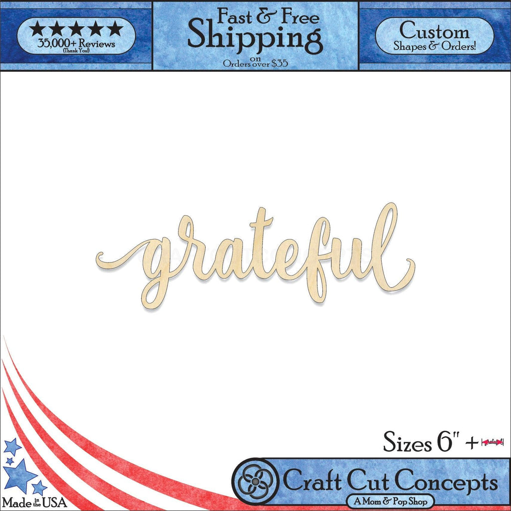 A 1:1 Product photo with banners of our laser cut grateful Script Craft Shape available for purchase.