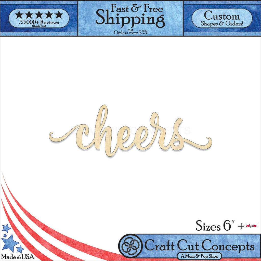 A 1:1 Product photo with banners of our laser cut Cheers Script Craft Shape available for purchase.